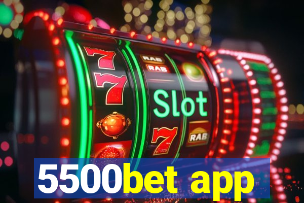 5500bet app